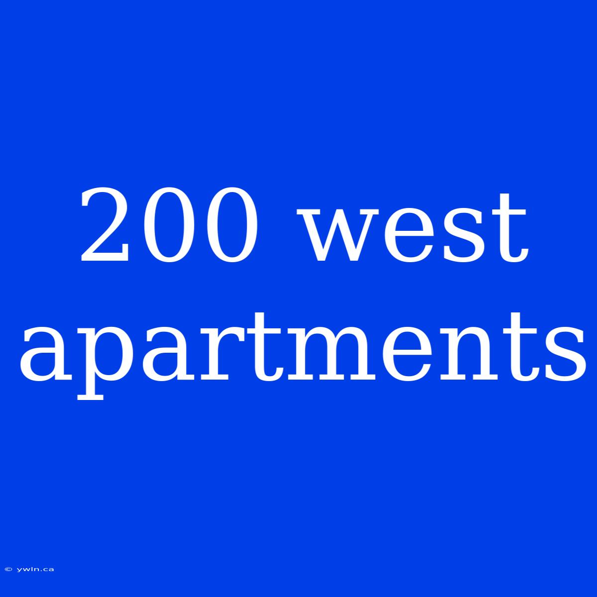 200 West Apartments