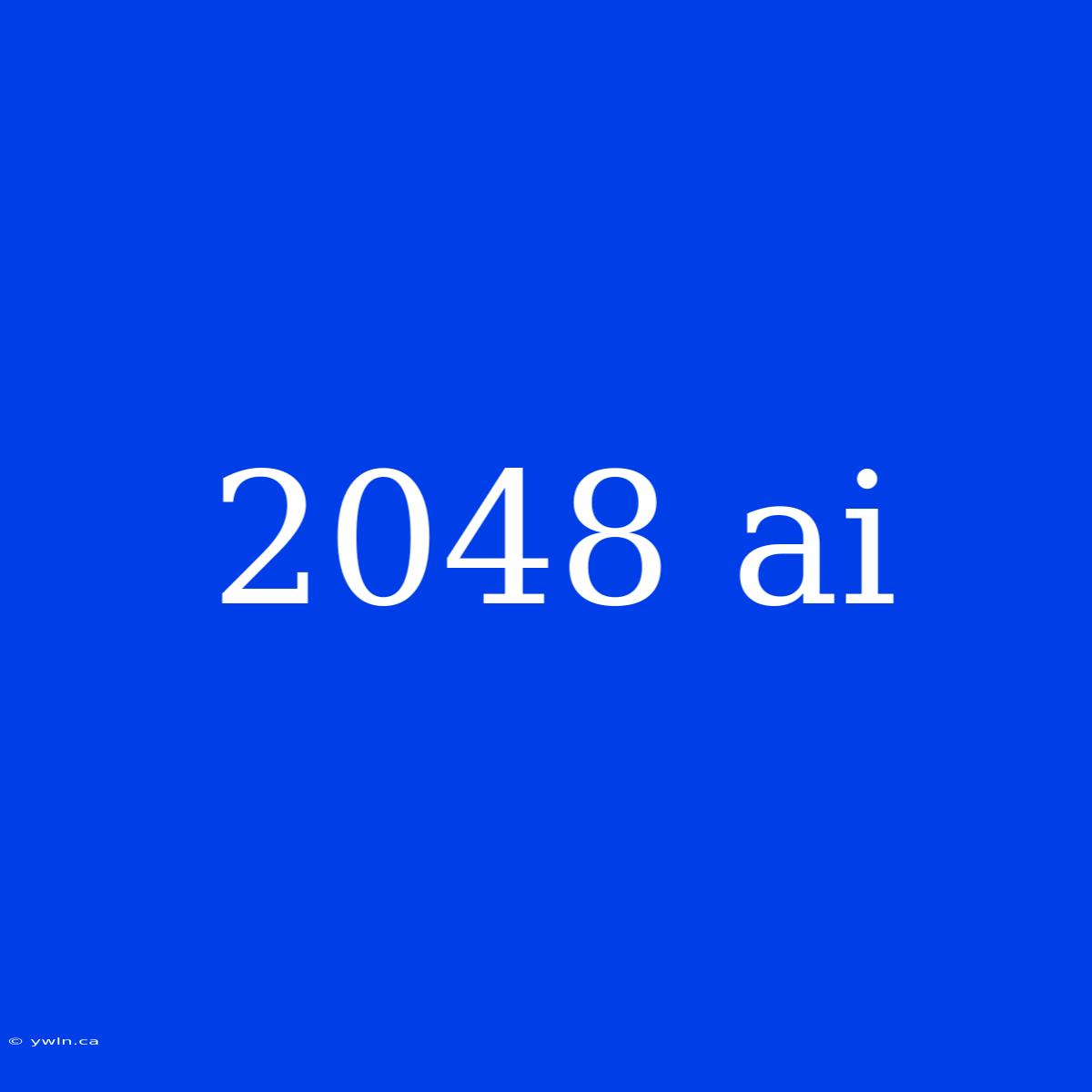 2048 Ai