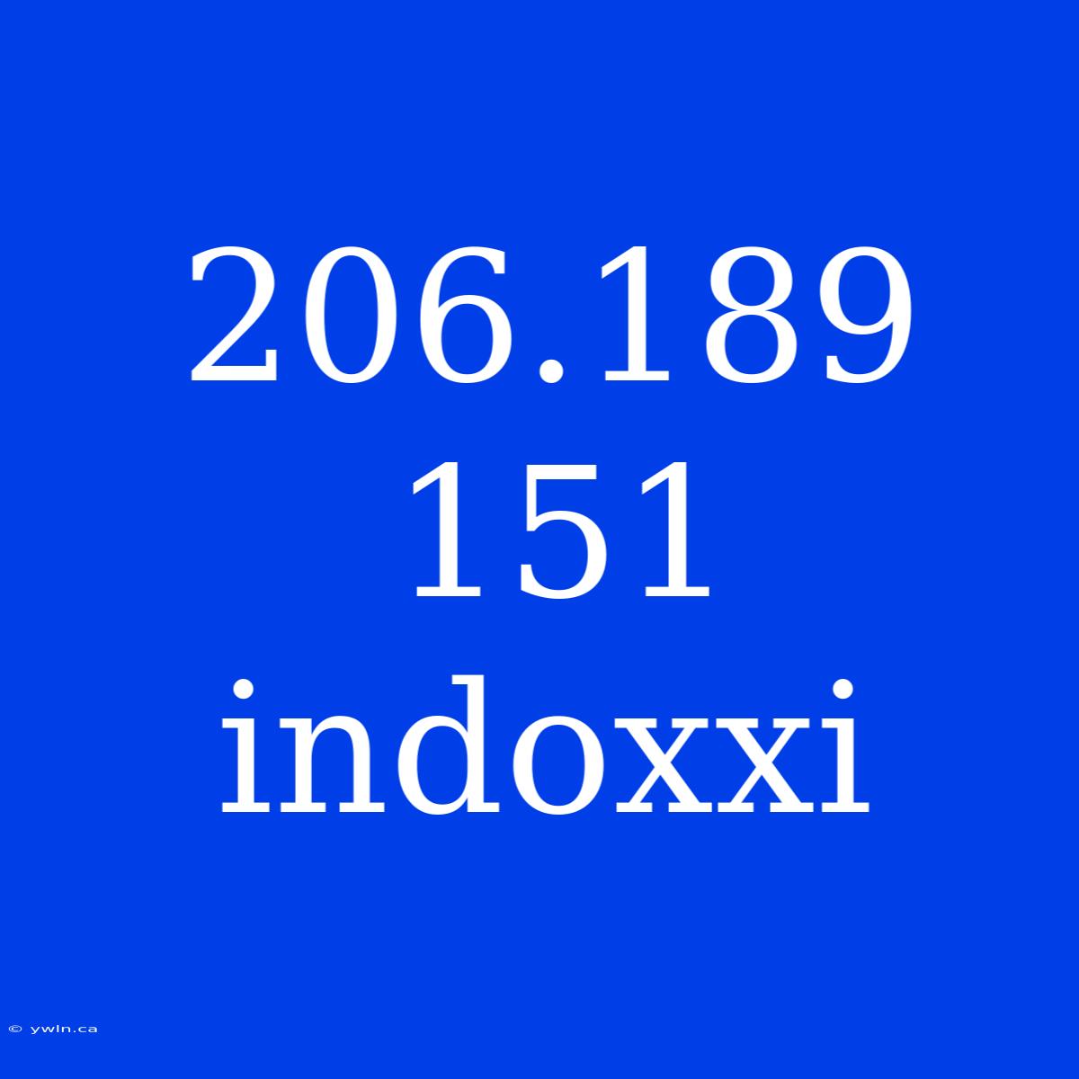 206.189 151 Indoxxi