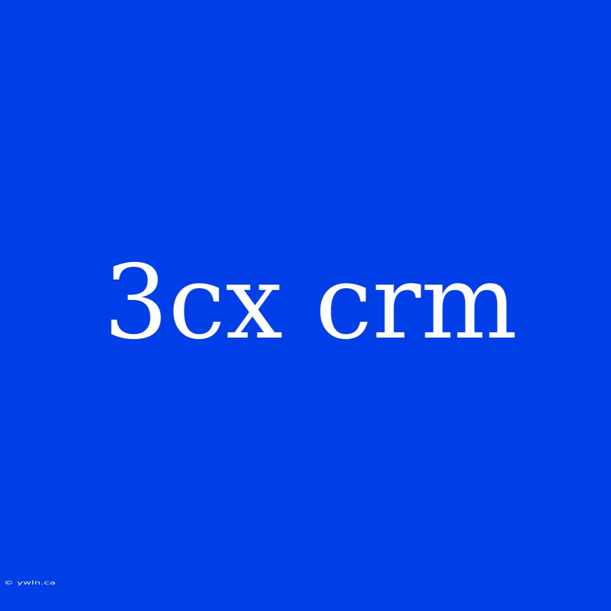 3cx Crm