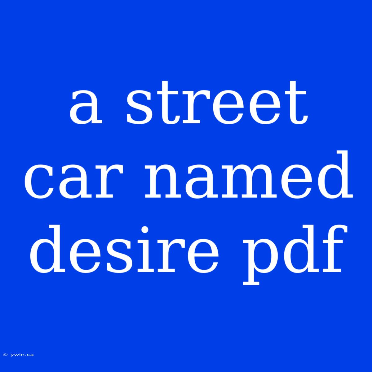 A Street Car Named Desire Pdf