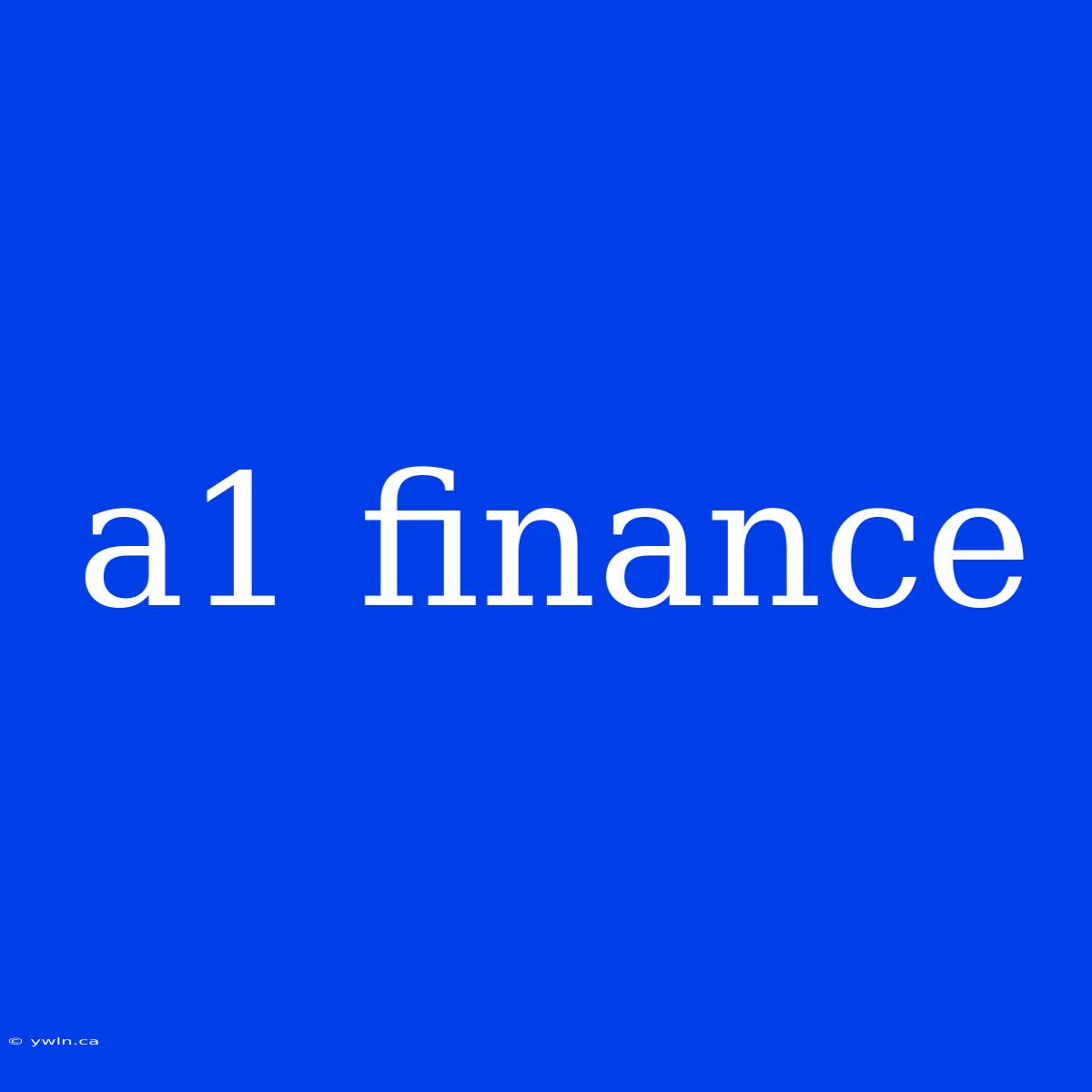 A1 Finance