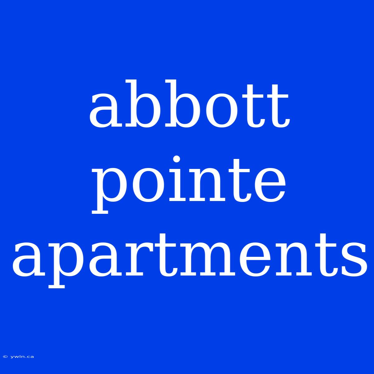 Abbott Pointe Apartments