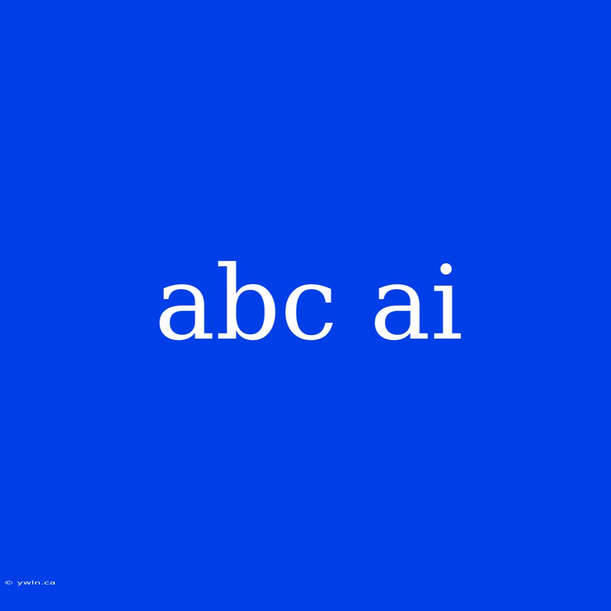 Abc Ai