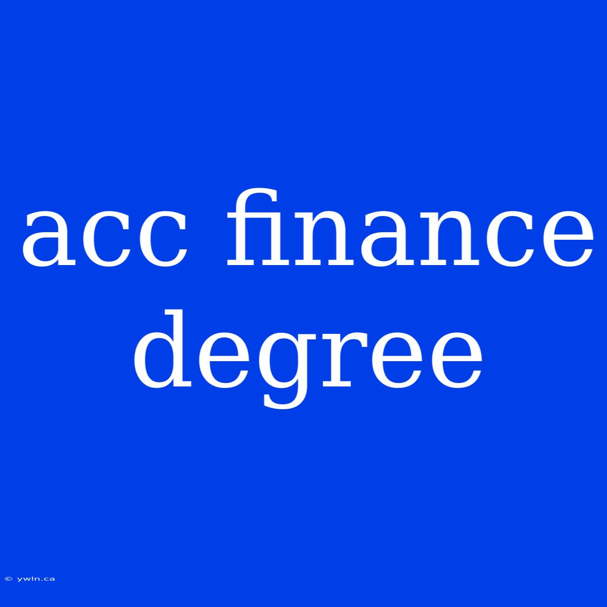 Acc Finance Degree