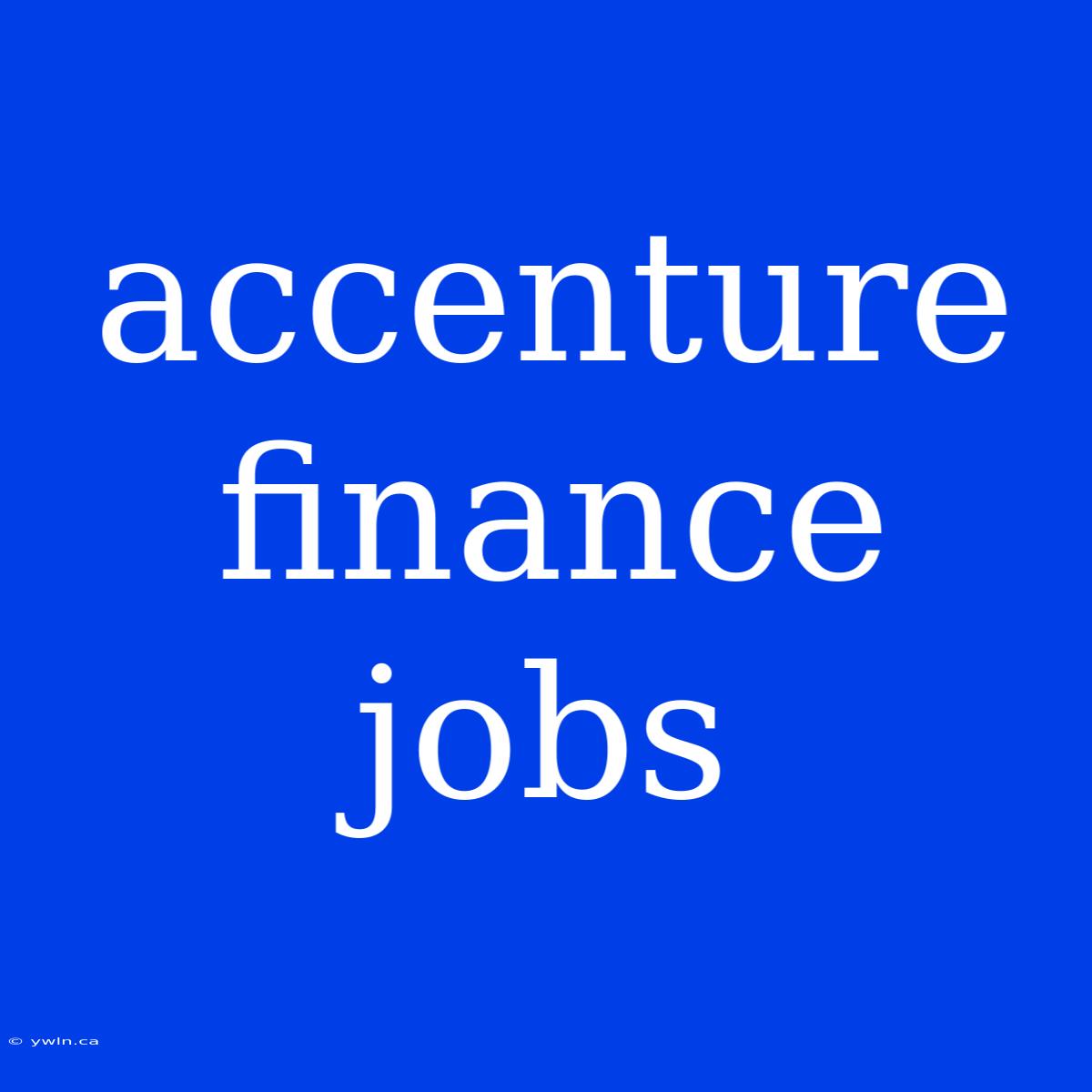 Accenture Finance Jobs