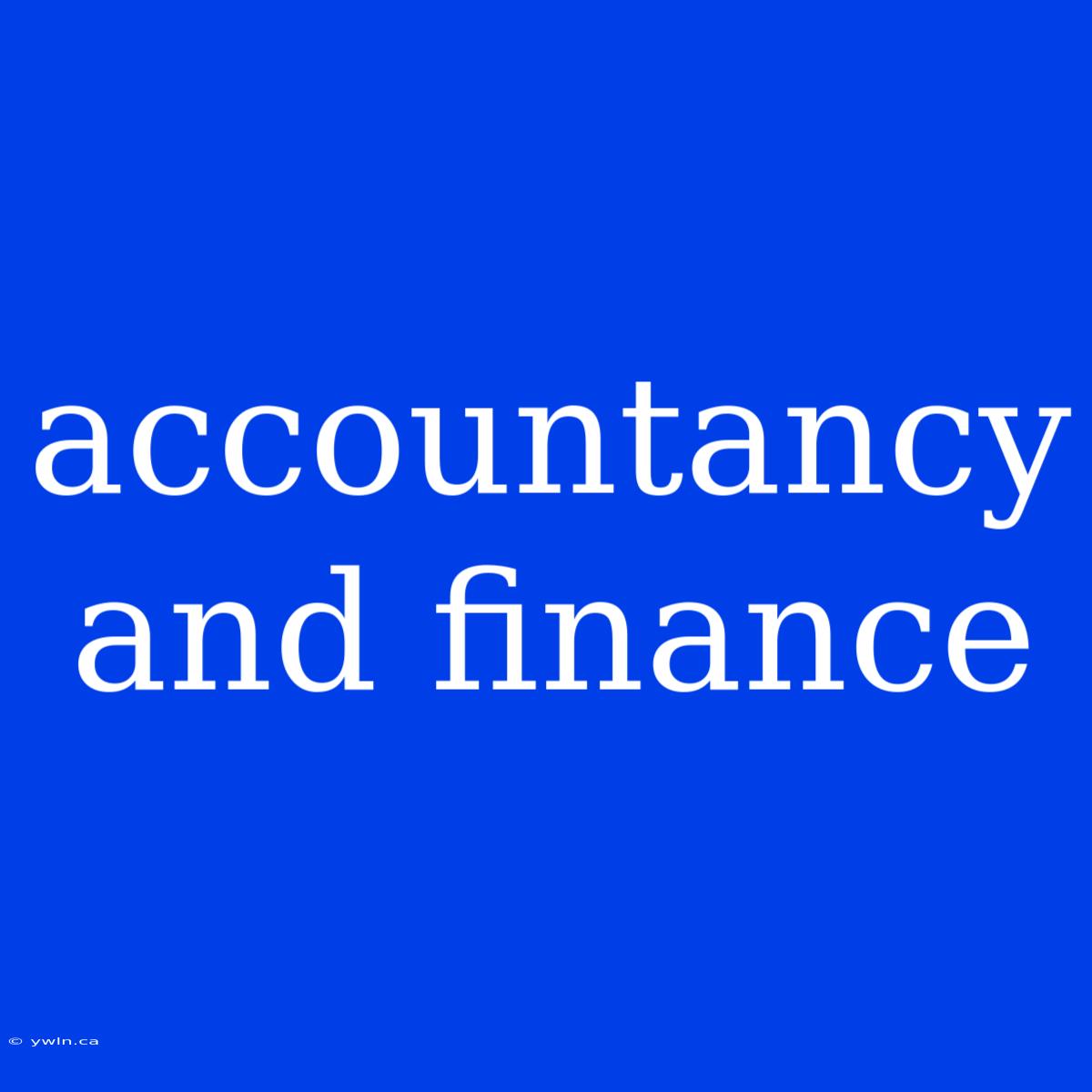 Accountancy And Finance