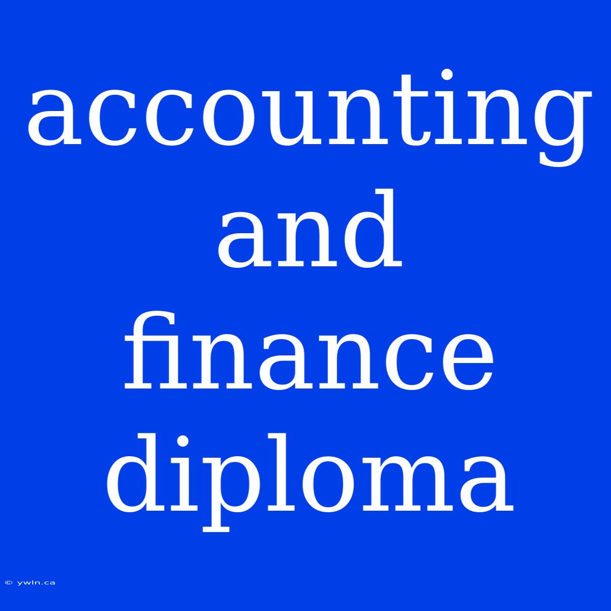 Accounting And Finance Diploma