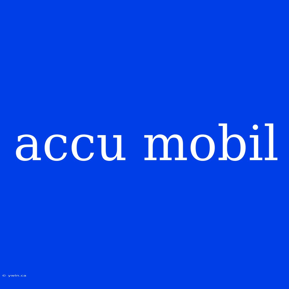 Accu Mobil