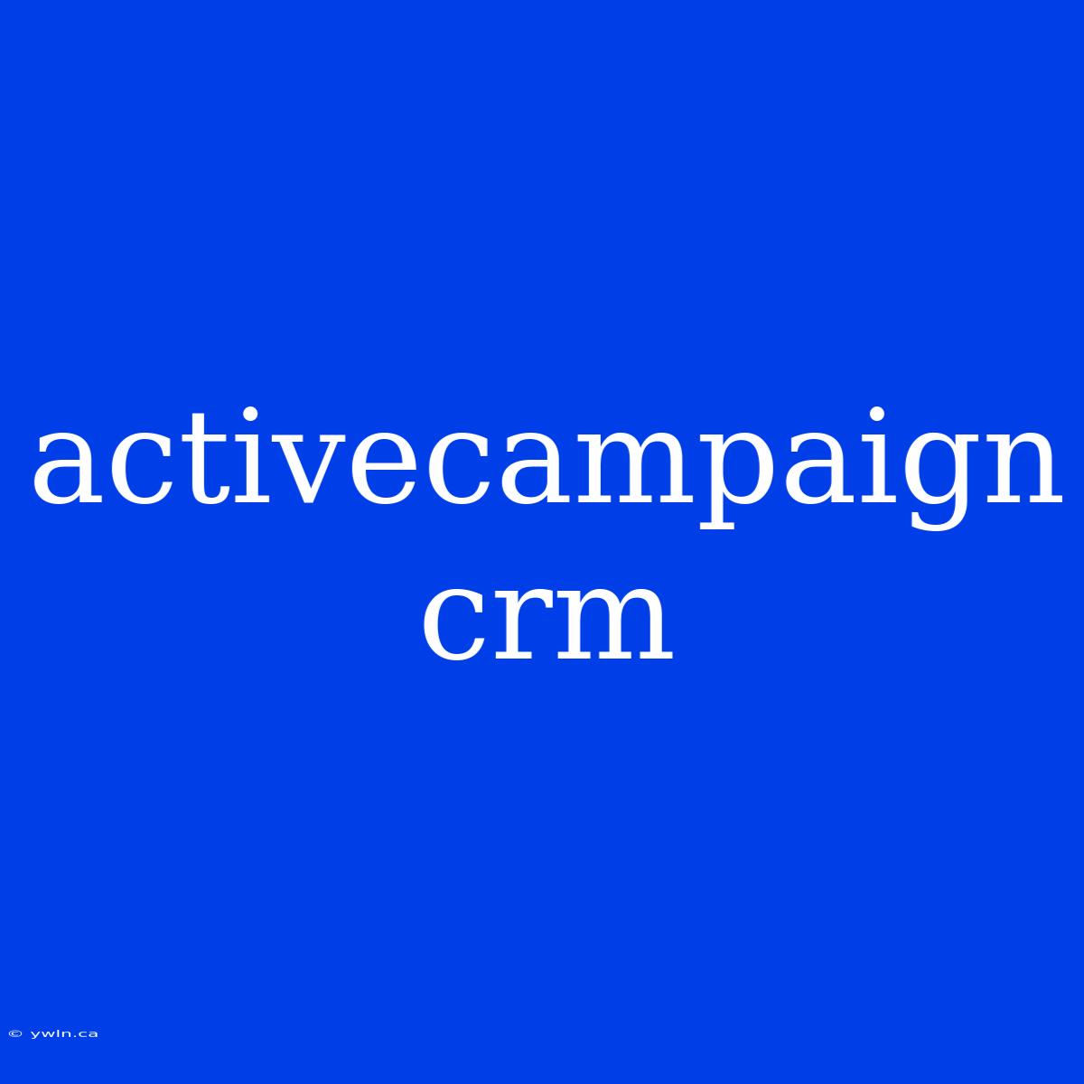 Activecampaign Crm