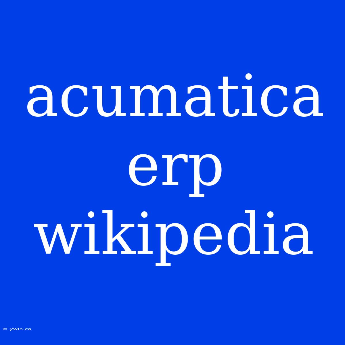 Acumatica Erp Wikipedia