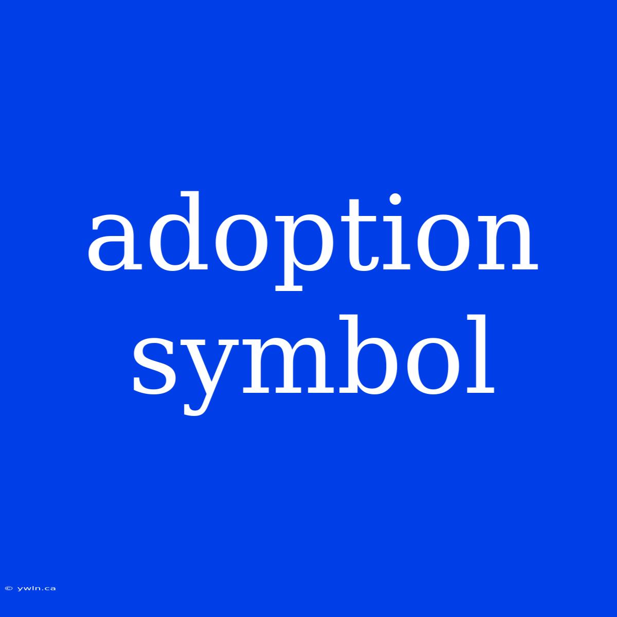 Adoption Symbol