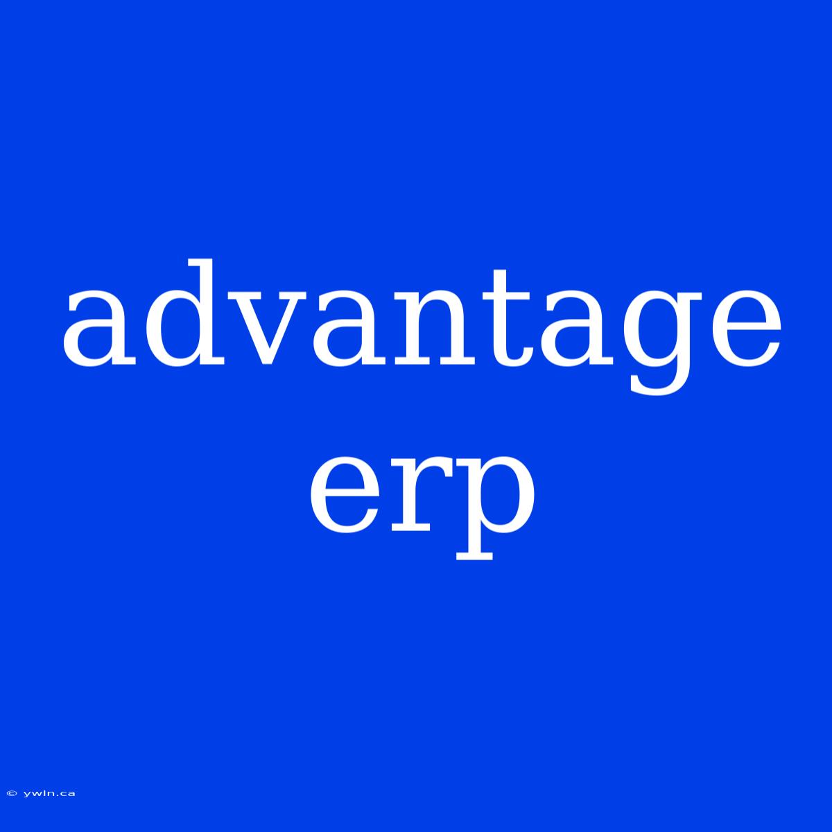 Advantage Erp