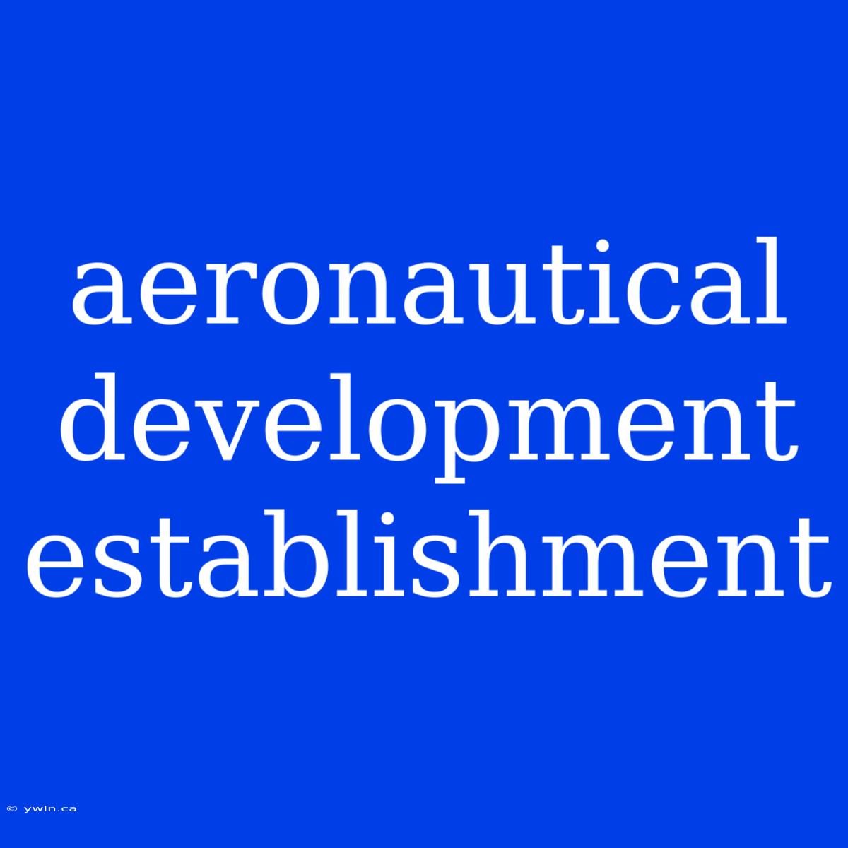 Aeronautical Development Establishment