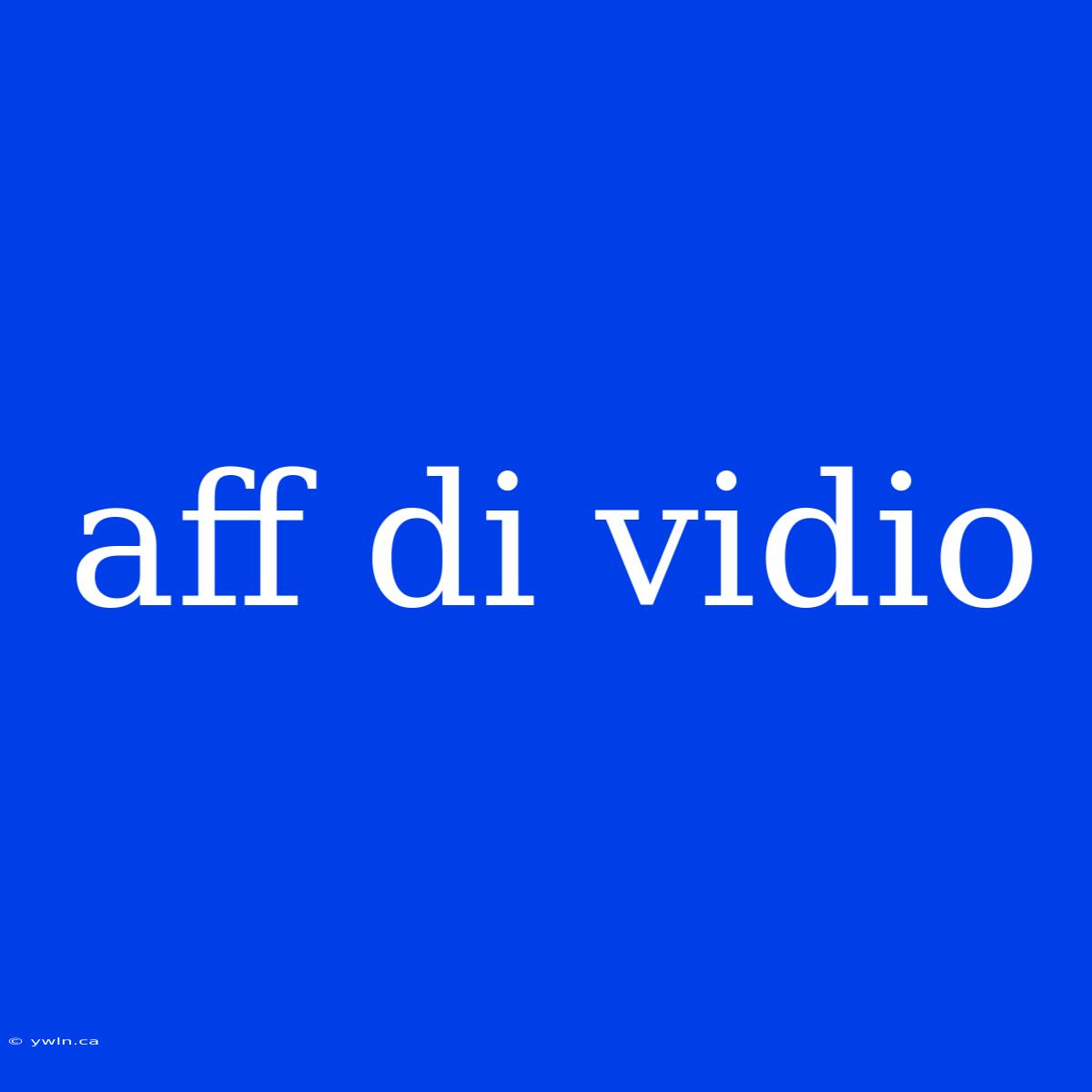 Aff Di Vidio