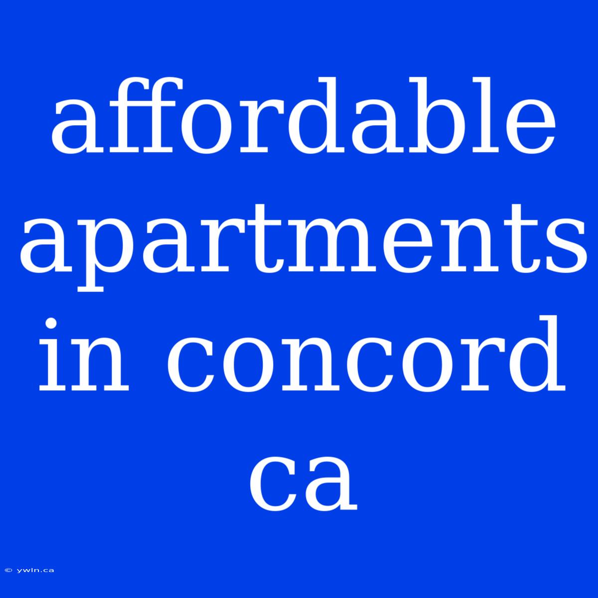 Affordable Apartments In Concord Ca