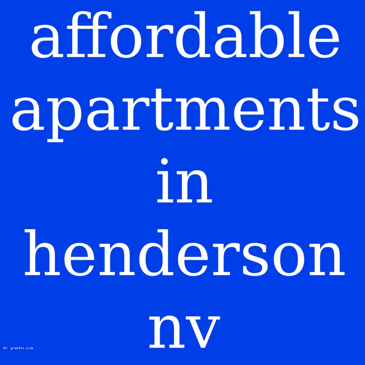 Affordable Apartments In Henderson Nv