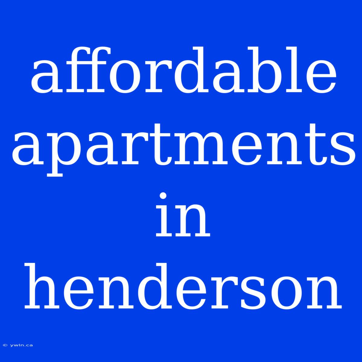 Affordable Apartments In Henderson