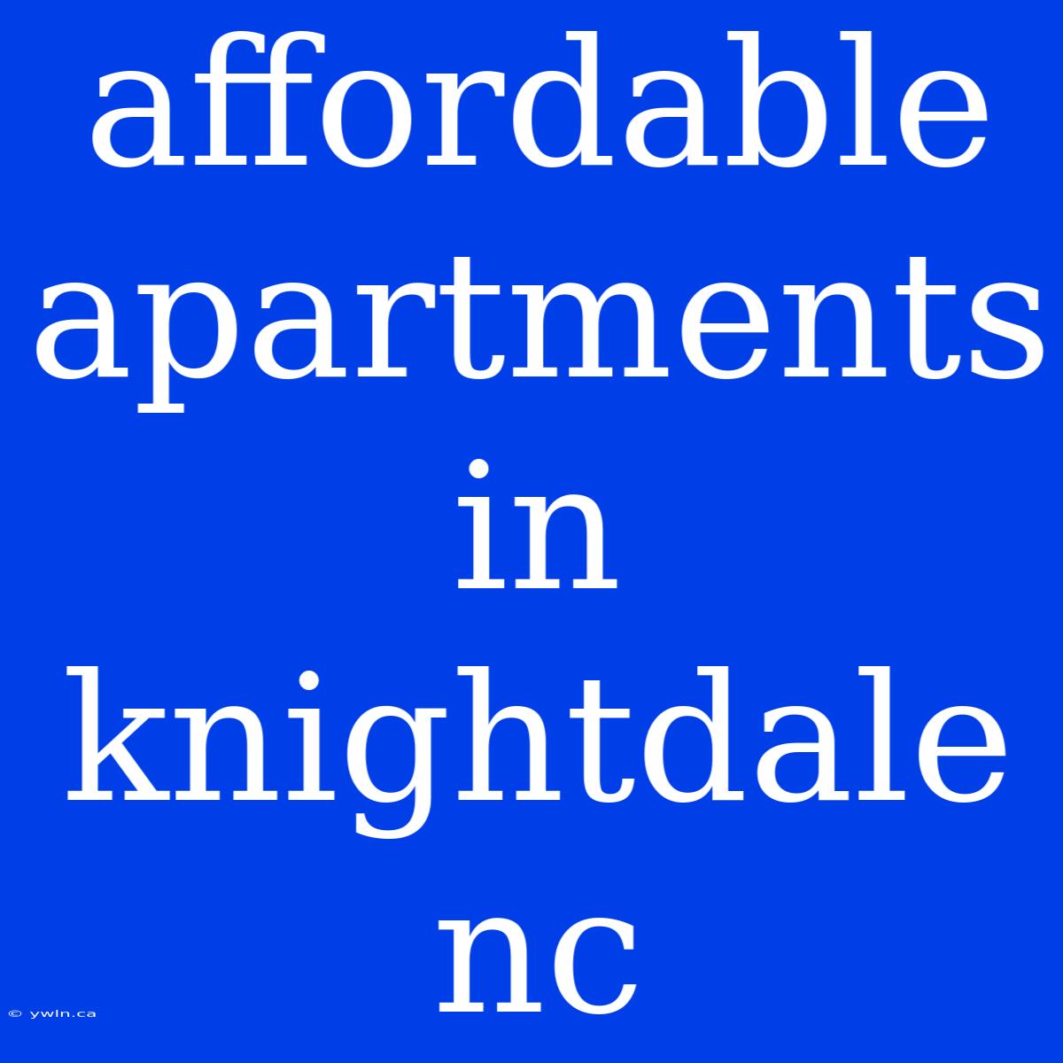 Affordable Apartments In Knightdale Nc