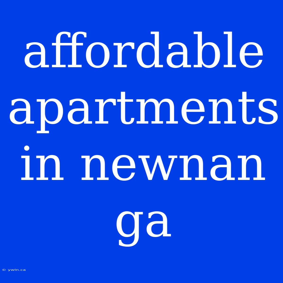 Affordable Apartments In Newnan Ga