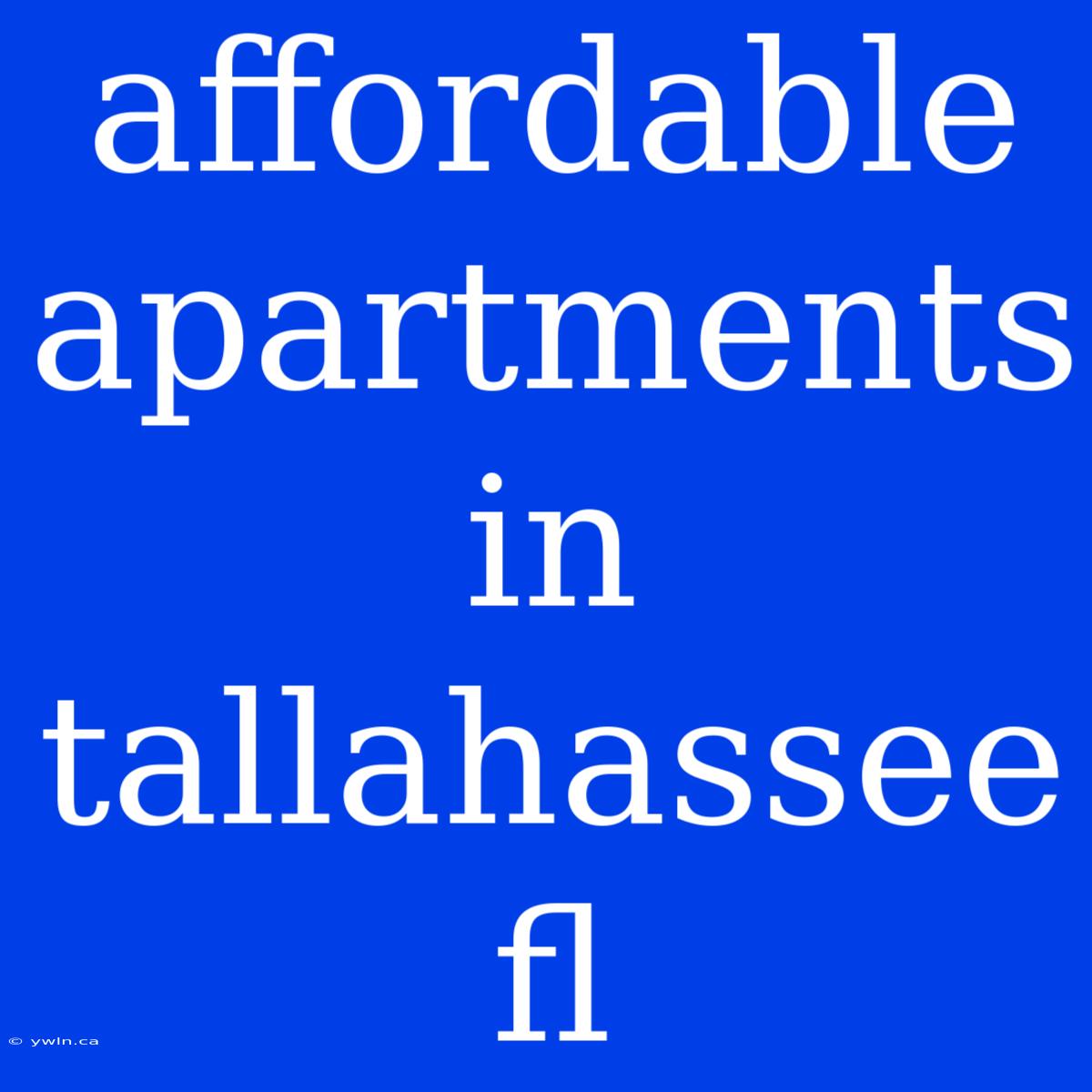 Affordable Apartments In Tallahassee Fl