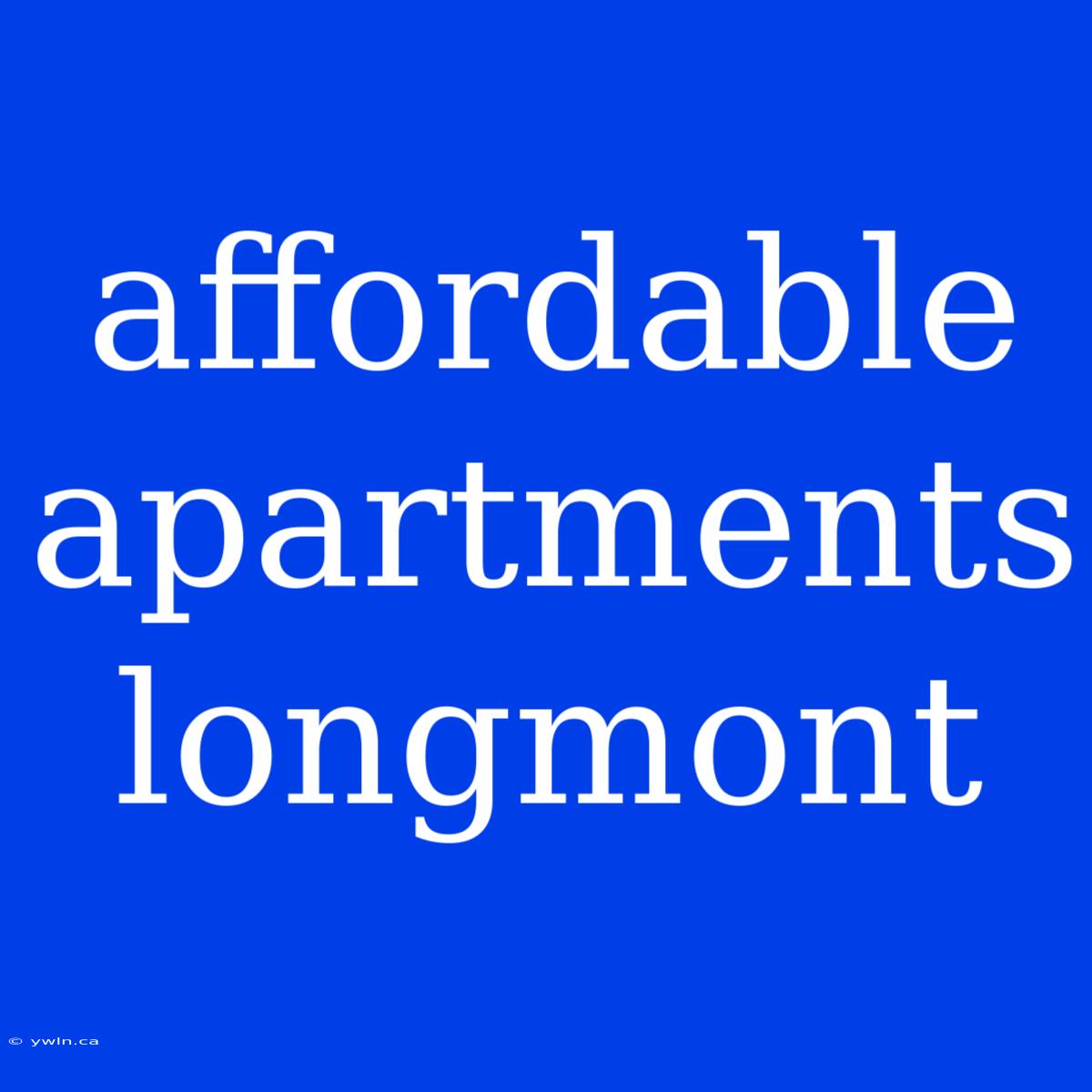 Affordable Apartments Longmont