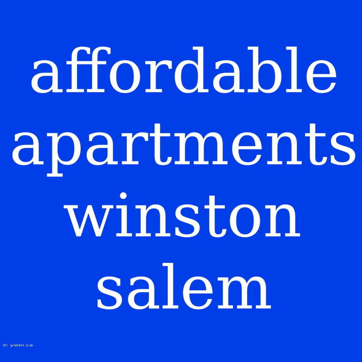 Affordable Apartments Winston Salem