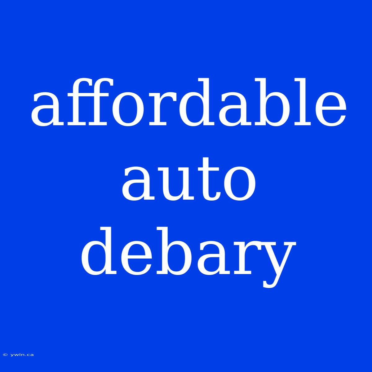 Affordable Auto Debary