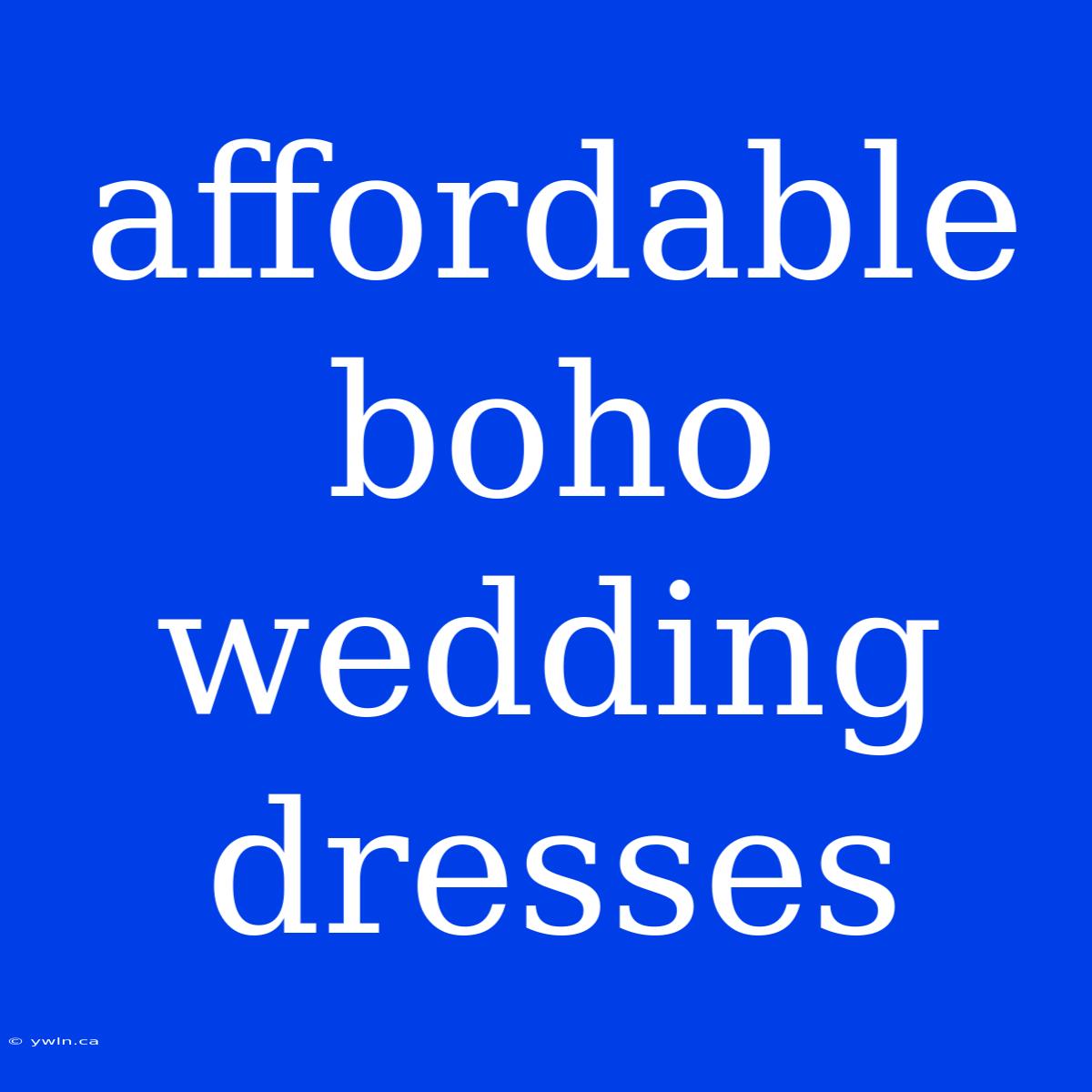 Affordable Boho Wedding Dresses