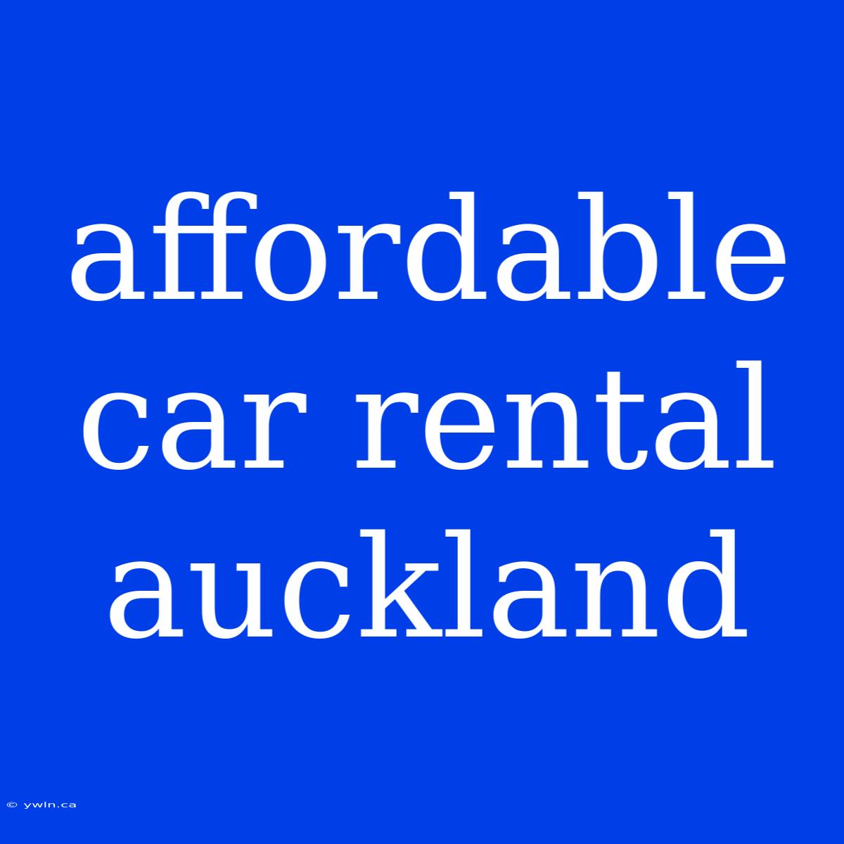 Affordable Car Rental Auckland