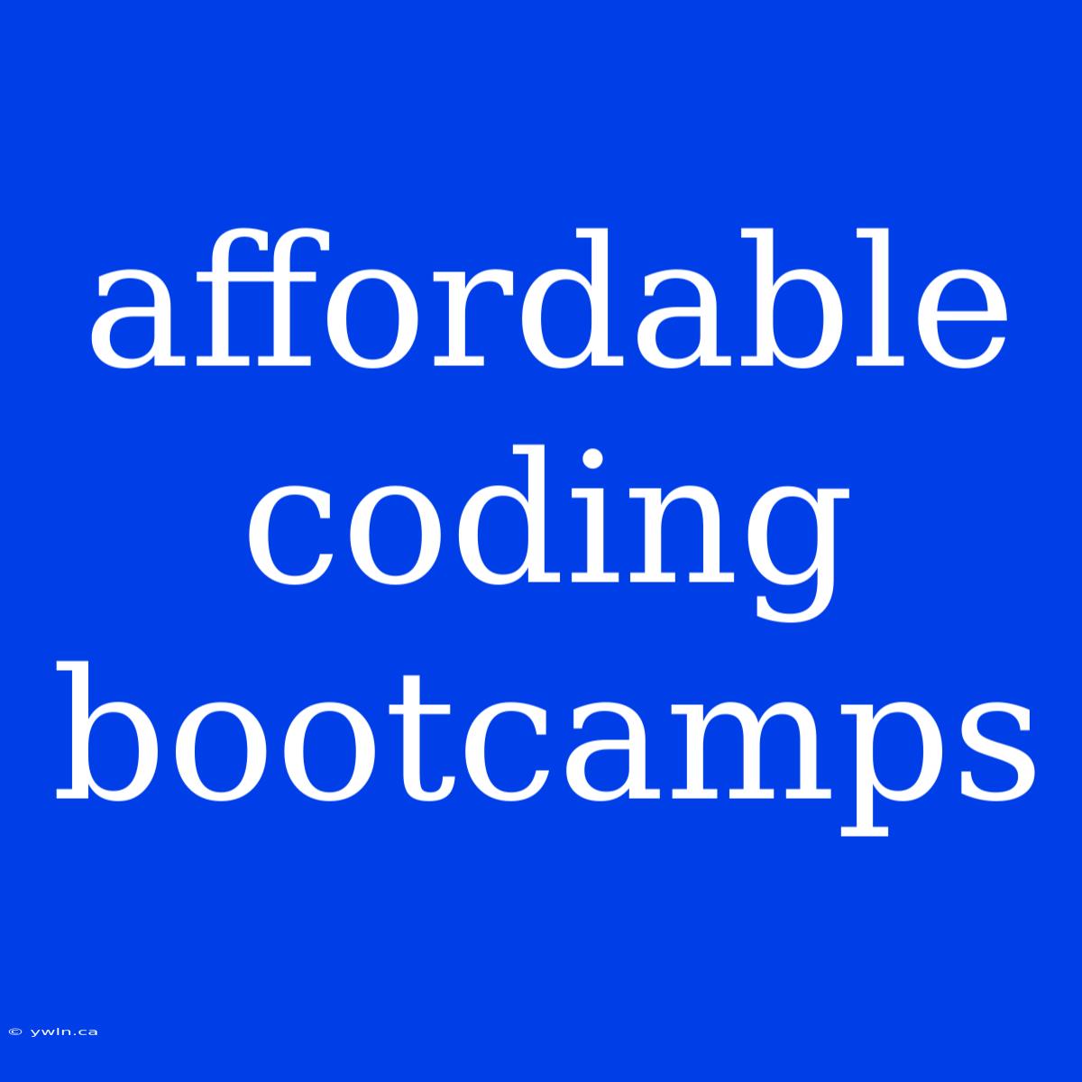 Affordable Coding Bootcamps