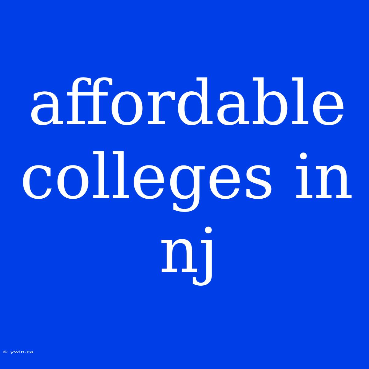 Affordable Colleges In Nj