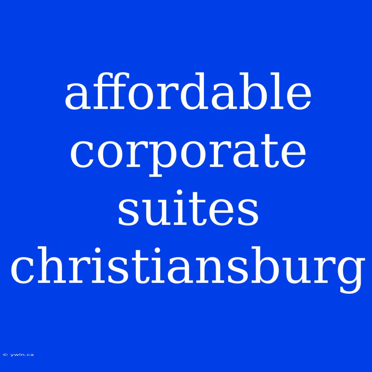 Affordable Corporate Suites Christiansburg