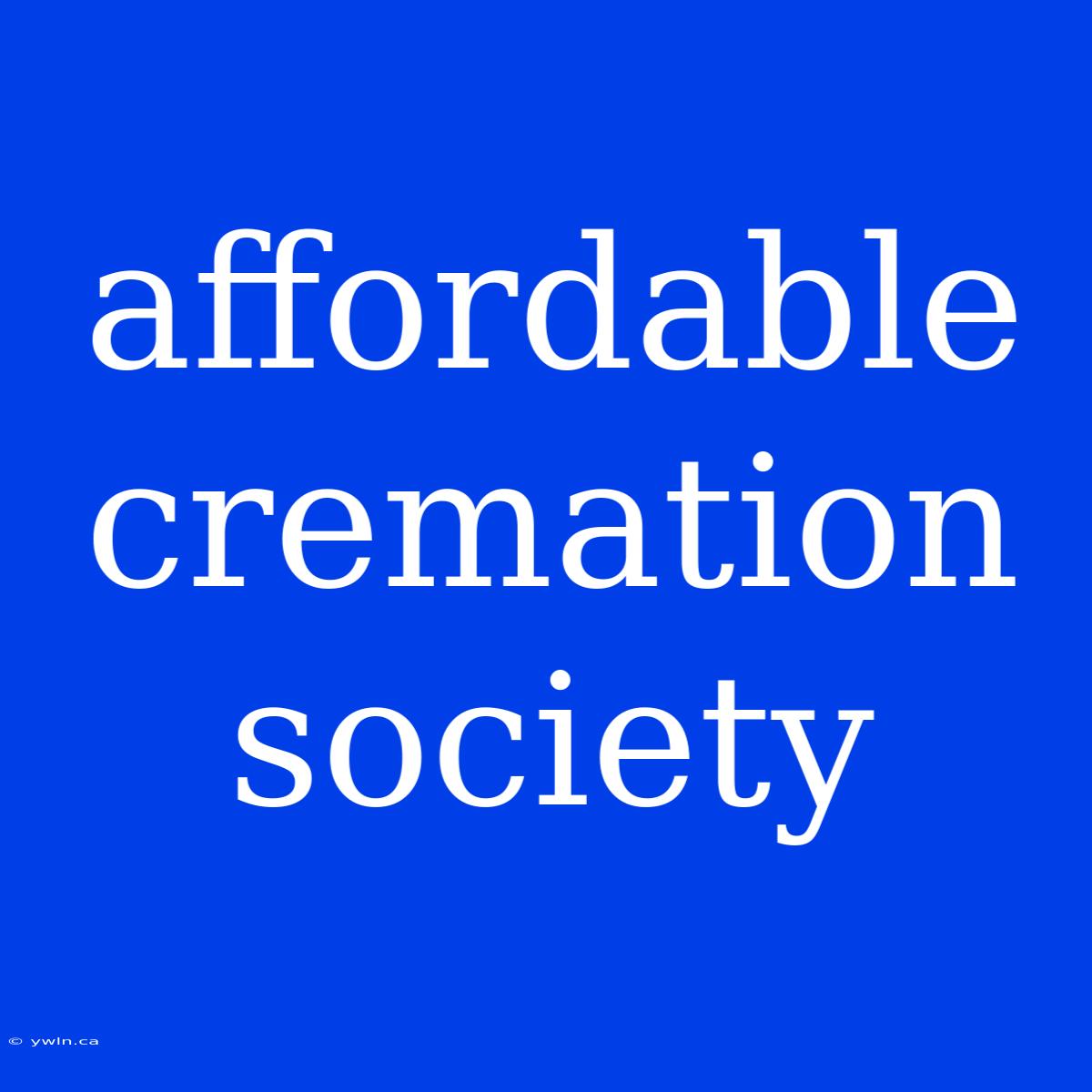 Affordable Cremation Society