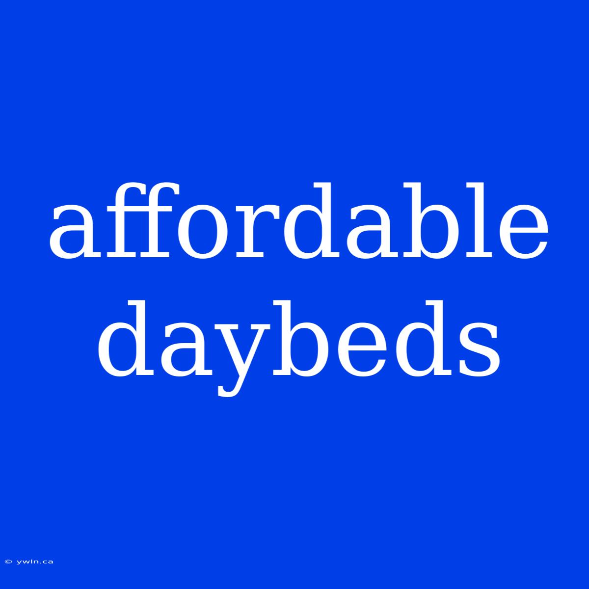 Affordable Daybeds