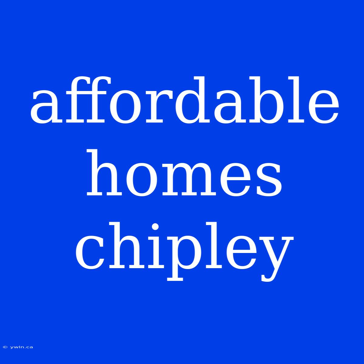 Affordable Homes Chipley