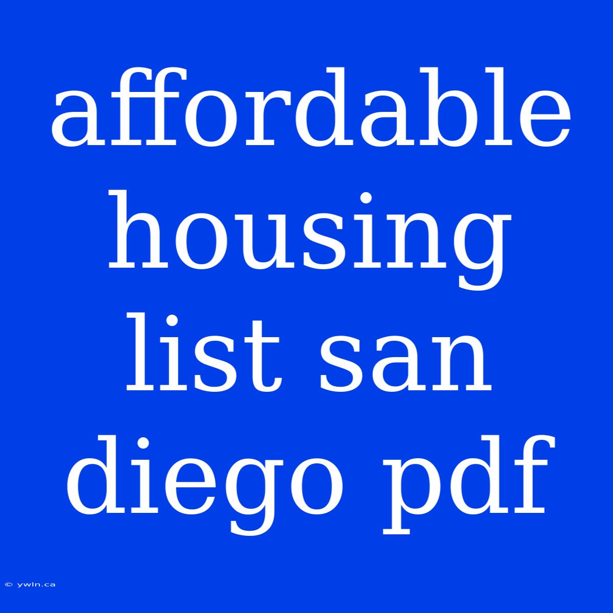 Affordable Housing List San Diego Pdf