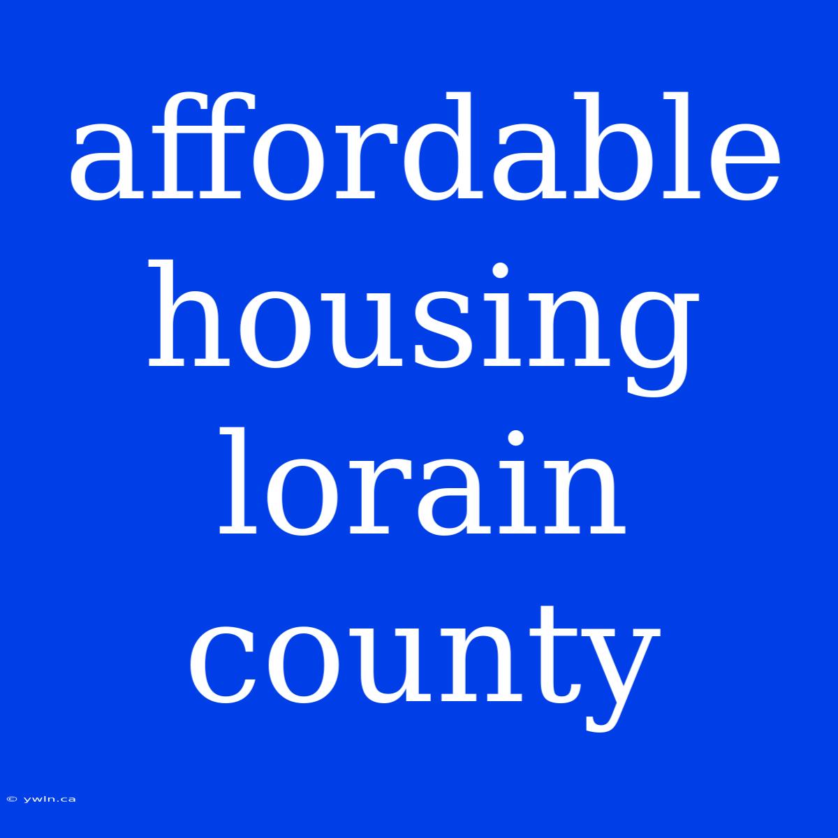 Affordable Housing Lorain County