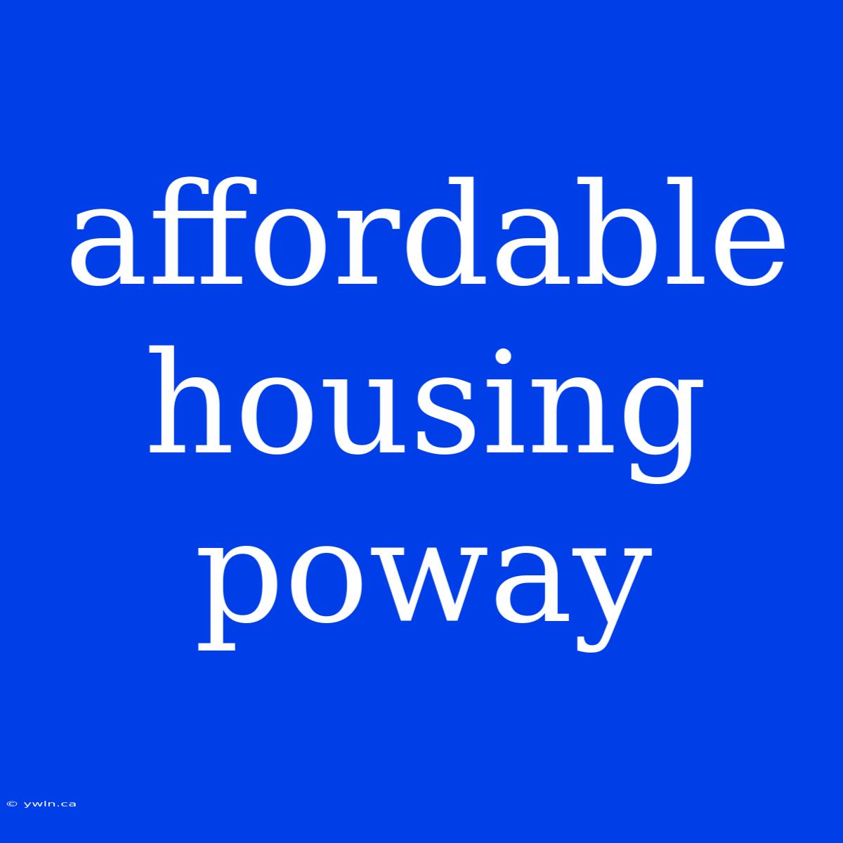 Affordable Housing Poway