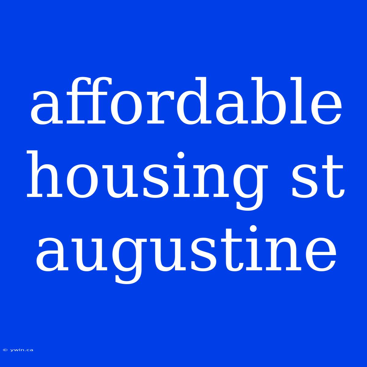 Affordable Housing St Augustine