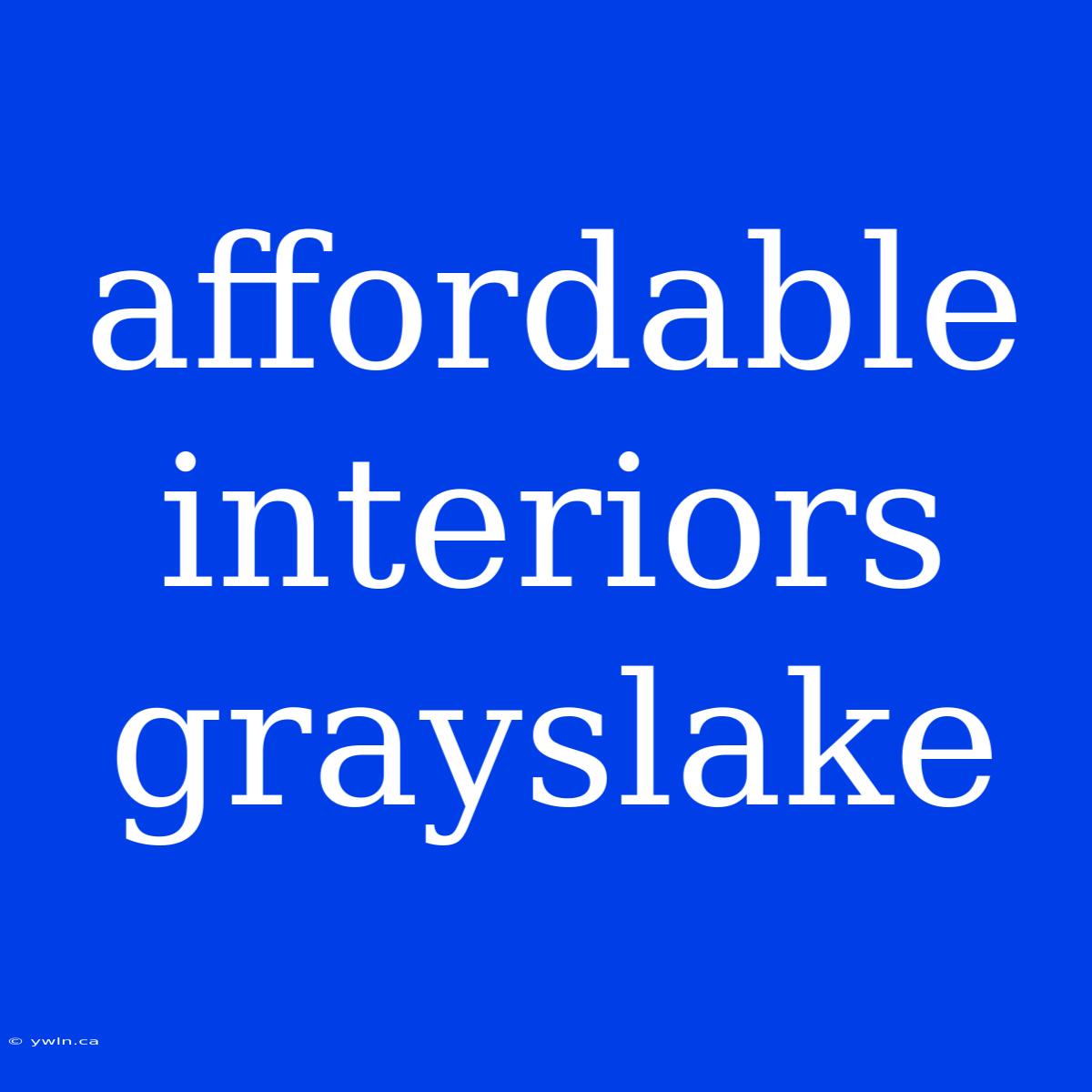 Affordable Interiors Grayslake