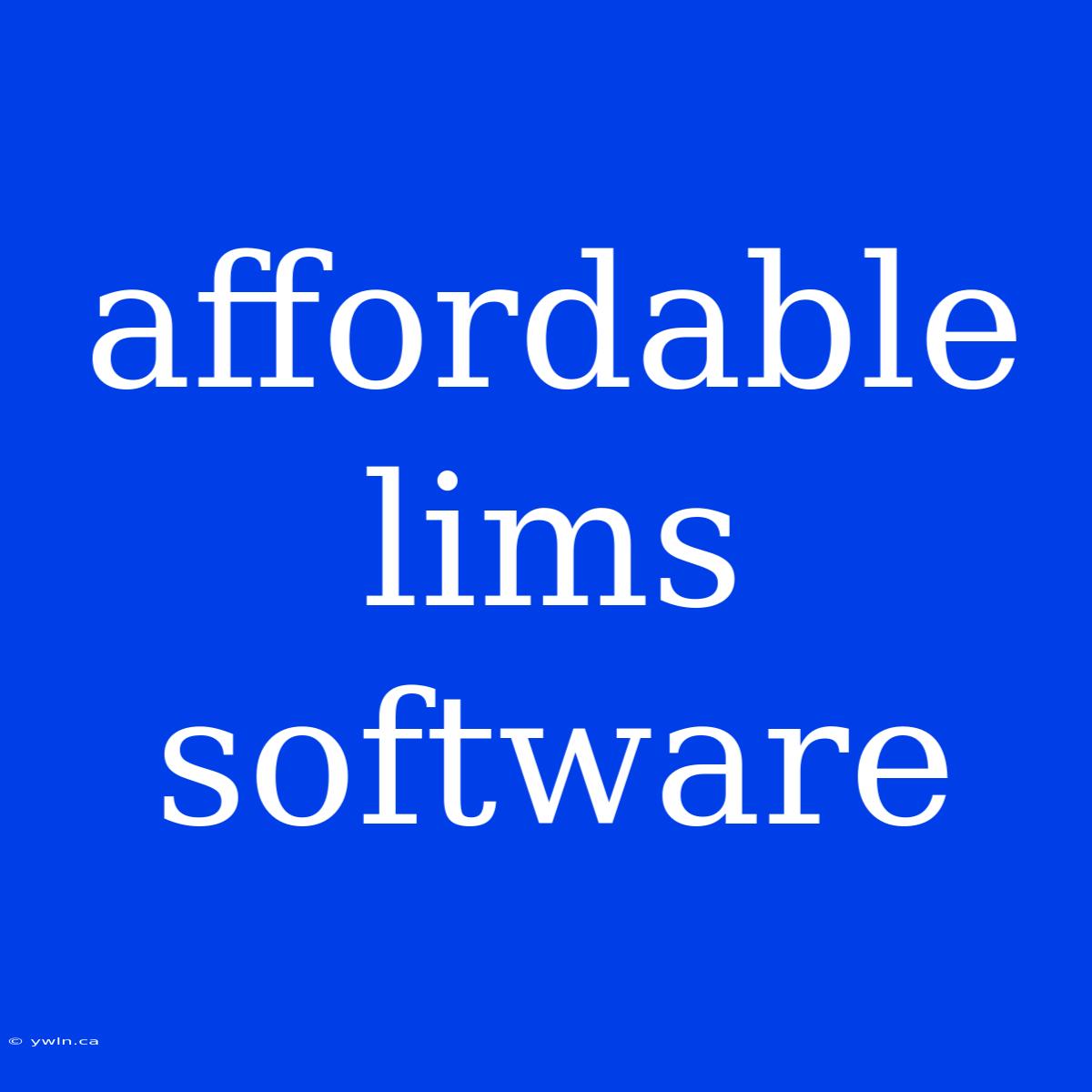 Affordable Lims Software