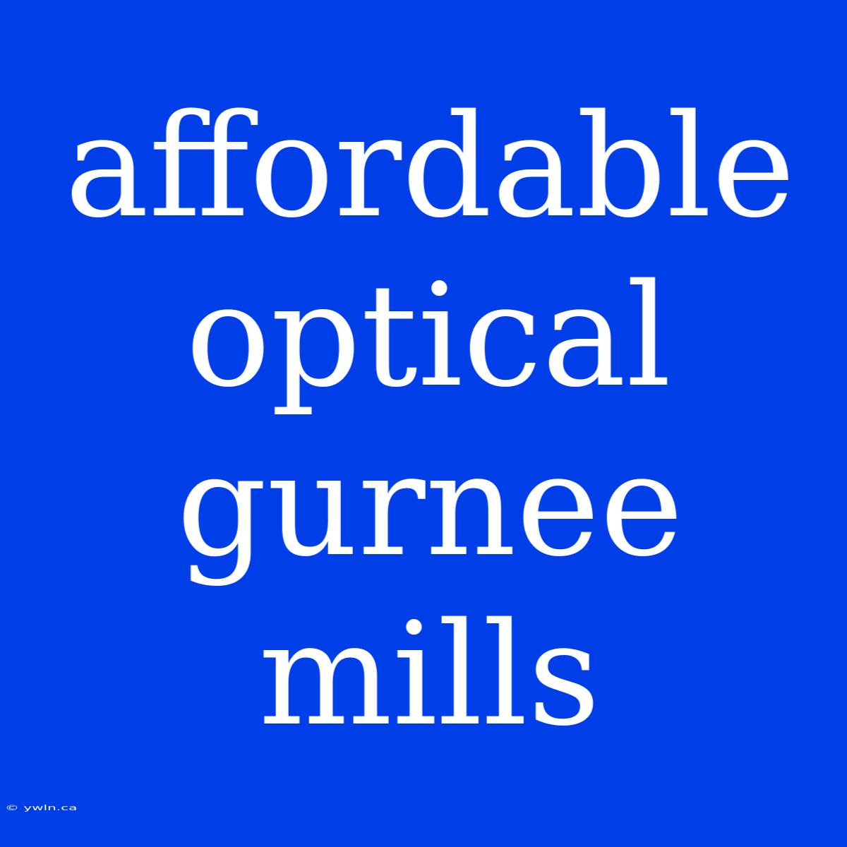 Affordable Optical Gurnee Mills