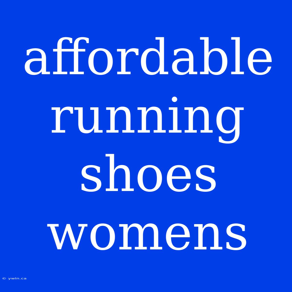 Affordable Running Shoes Womens