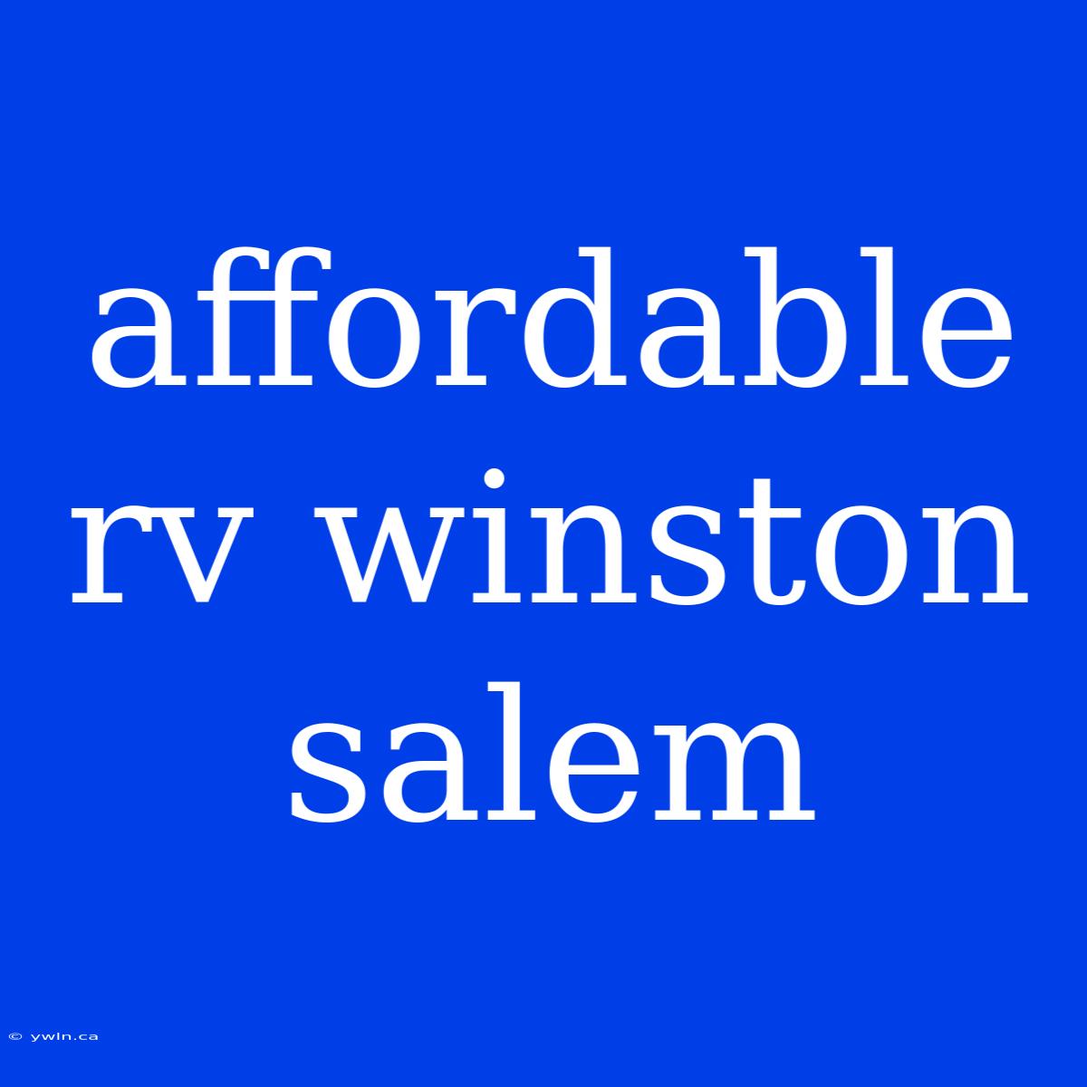 Affordable Rv Winston Salem