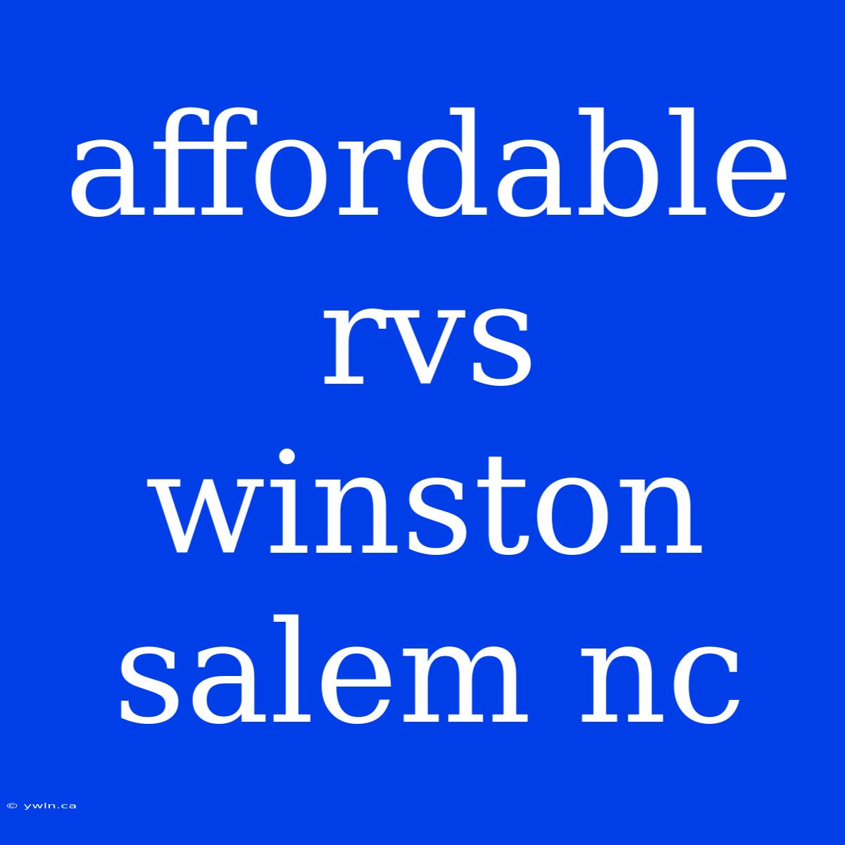 Affordable Rvs Winston Salem Nc