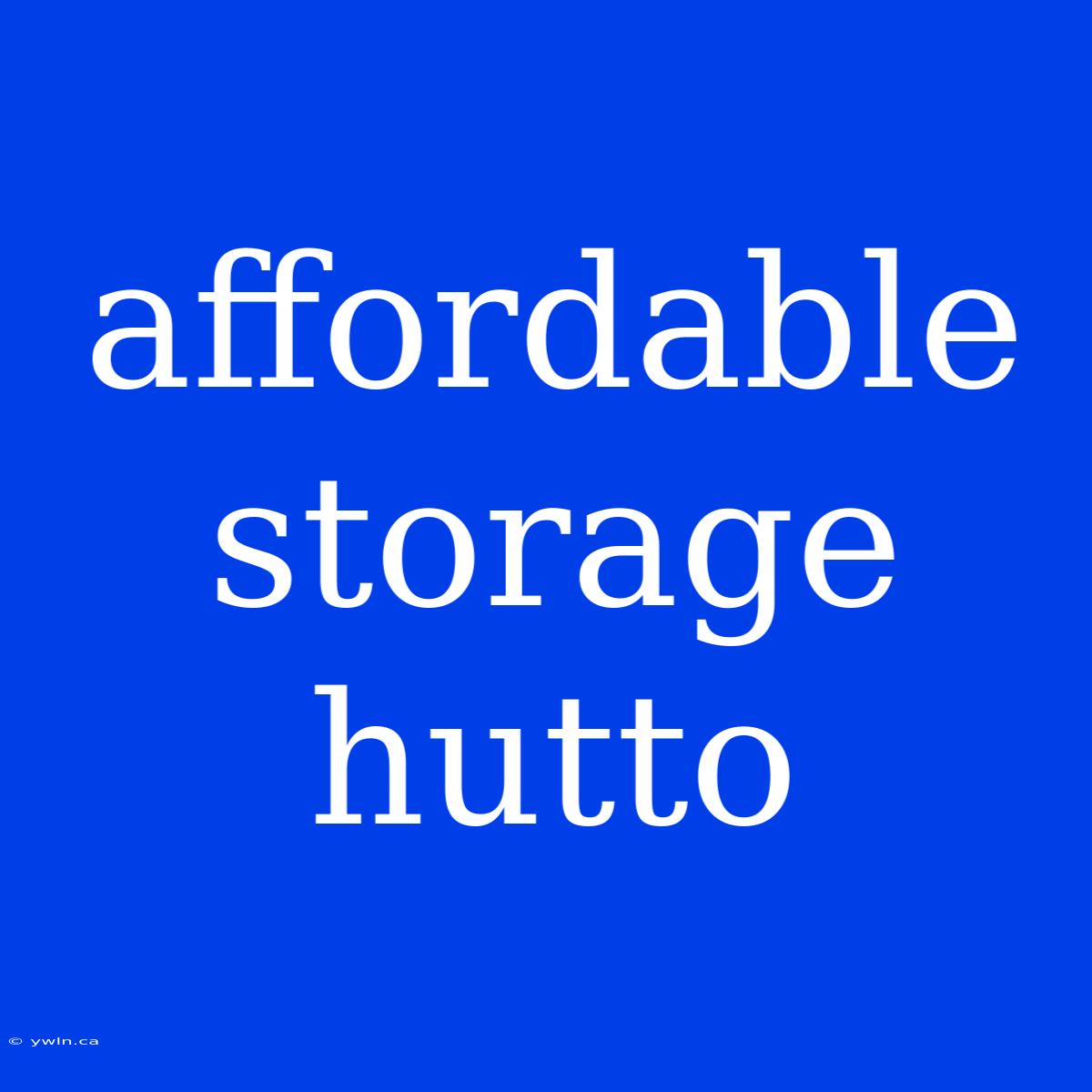 Affordable Storage Hutto