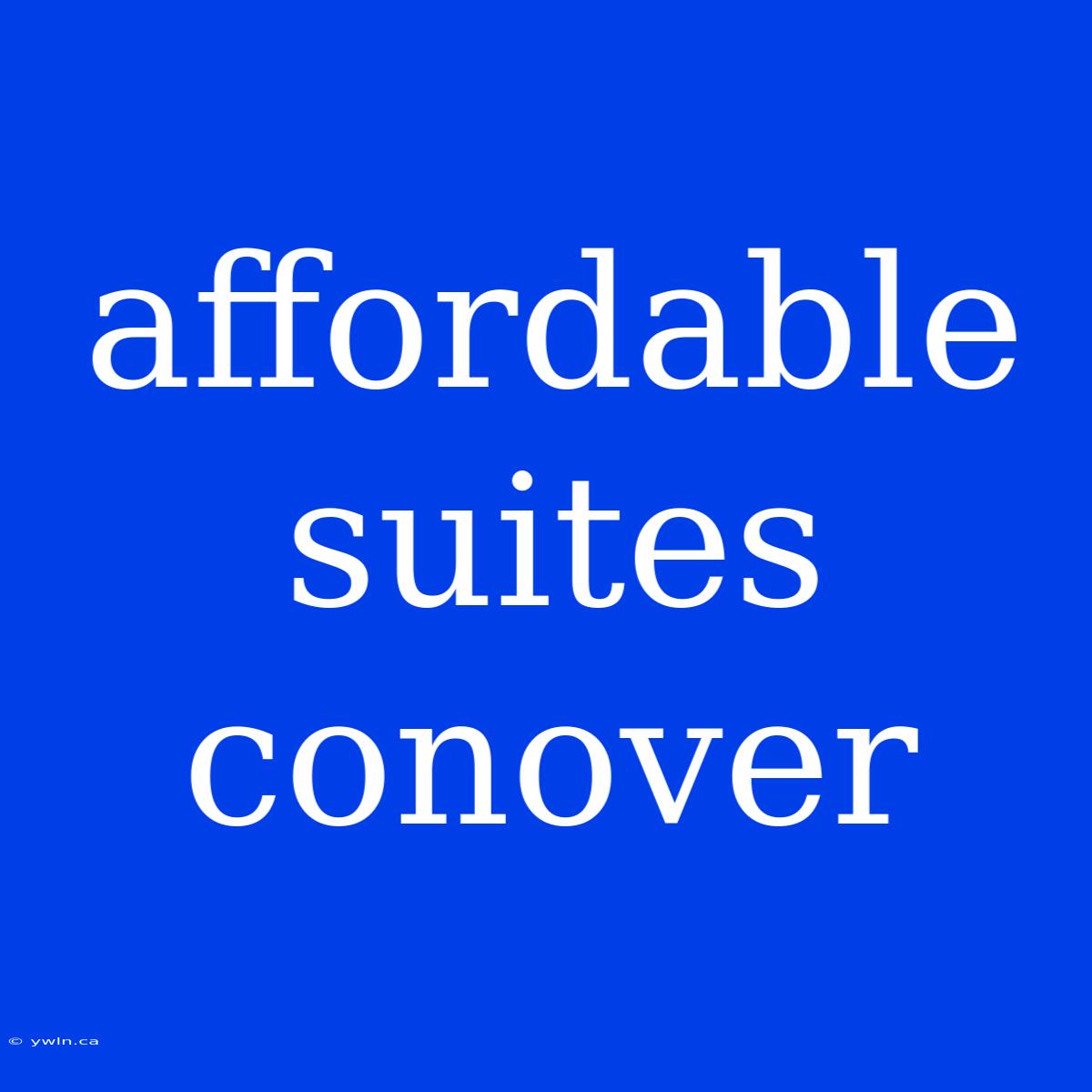 Affordable Suites Conover