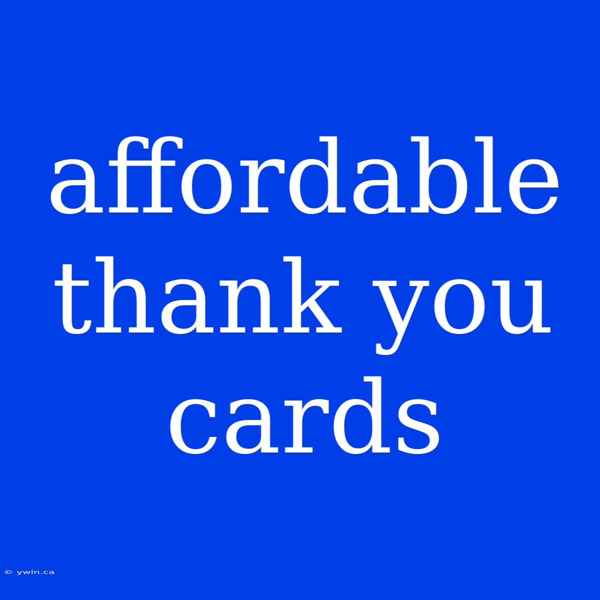 Affordable Thank You Cards