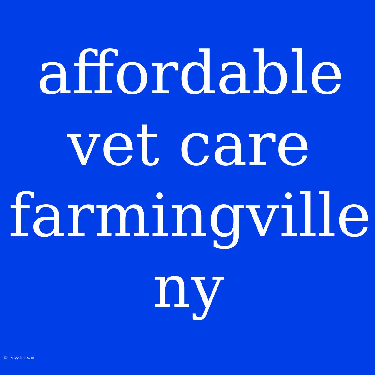 Affordable Vet Care Farmingville Ny